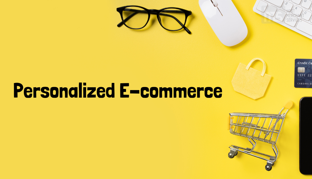 What is Personalized E-commerce