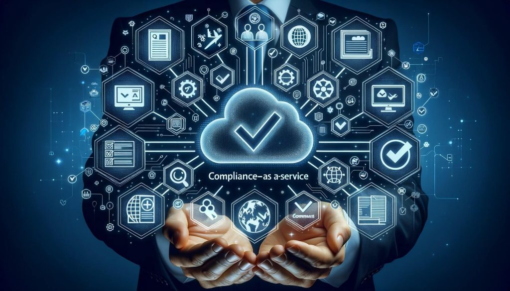 What is Compliance-as-a-Service?